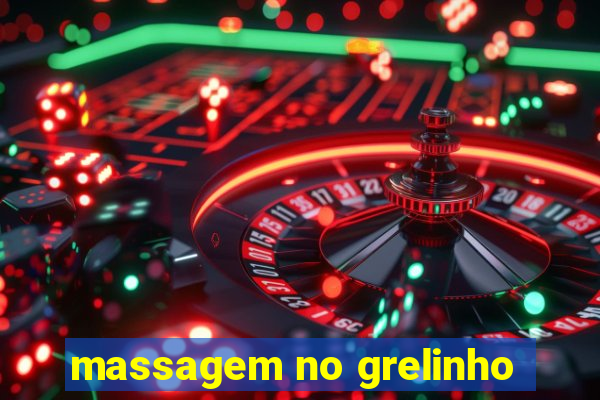 massagem no grelinho